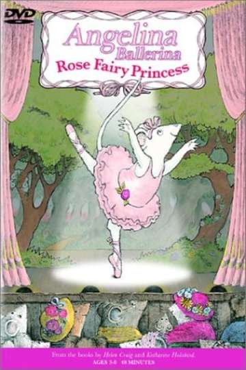 Angelina Ballerina  Rose Fairy Princess