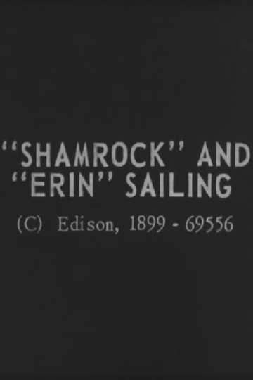 "Shamrock" and "Erin" Sailing