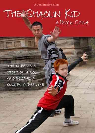The Shaolin Kid A Boy In China