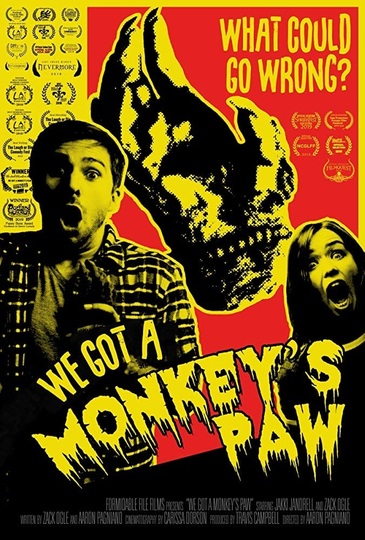 We Got a Monkeys Paw Poster