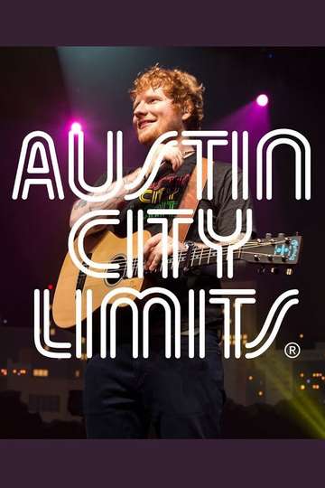 Ed Sheeran Austin City Limits