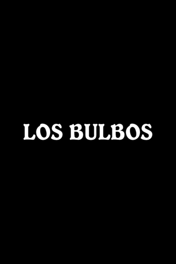 Los bulbos Poster