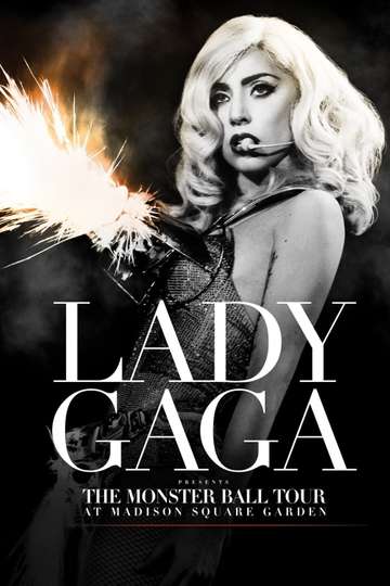 Lady Gaga Presents The Monster Ball Tour at Madison Square Garden Poster