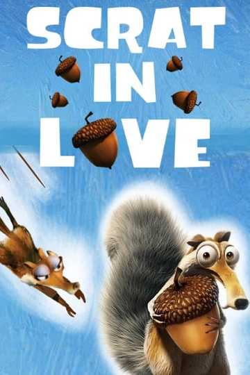 Scrat in Love