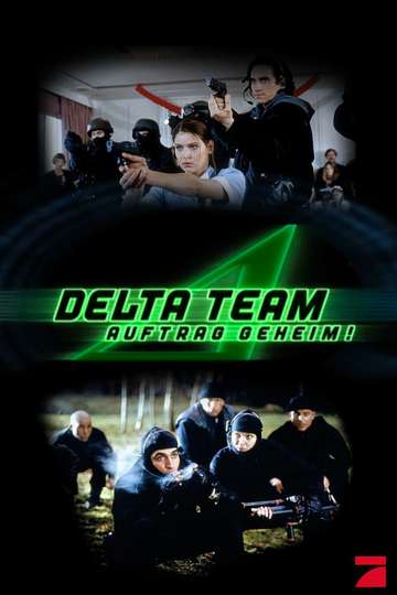 Delta Team - Auftrag geheim! Poster