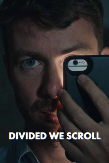 Divided We Scroll Poster