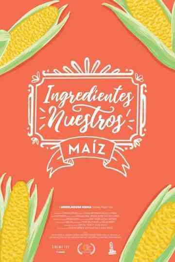 Our Ingredients Corn