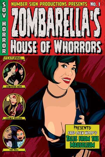 Zombarellas House Of Whorrors