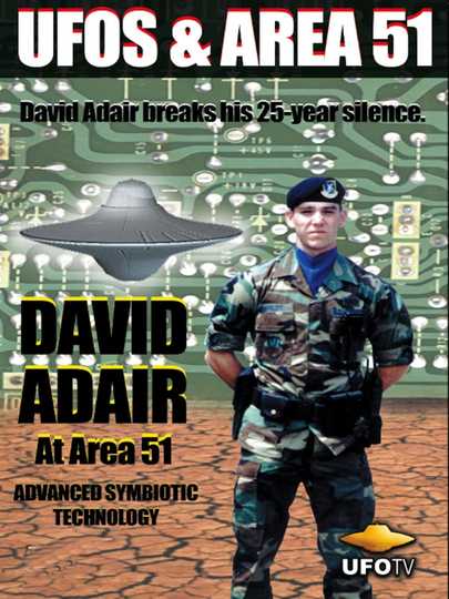 David Adair at Area 51  Advanced Symbiotic Technology