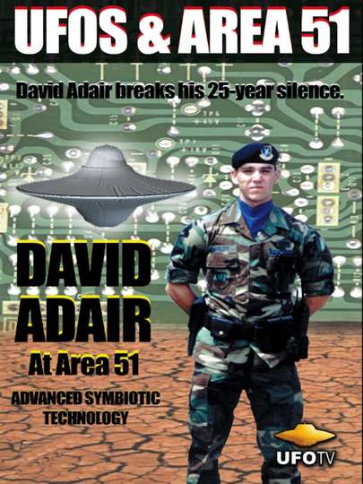 David Adair at Area 51  Advanced Symbiotic Technology Poster