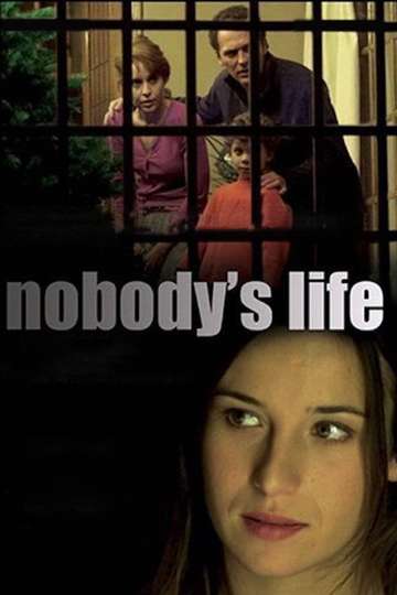 Nobodys Life Poster