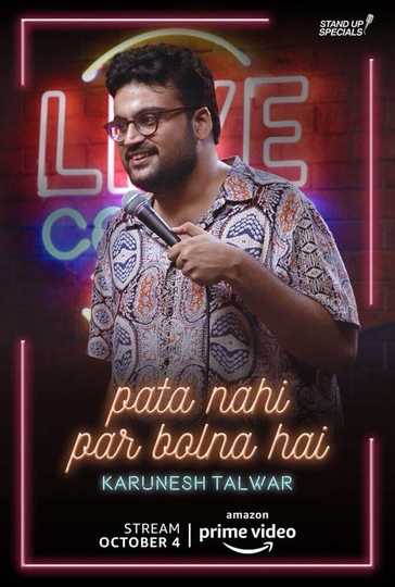 Pata Nahi Par Bolna Hai A Comedy Special by Karunesh Talwar