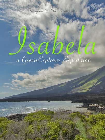 Isabela a Green Explorer Expedition