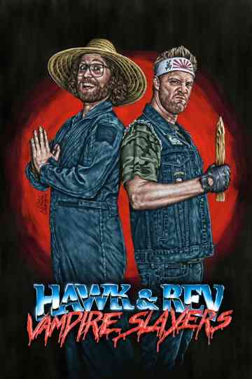 Hawk and Rev Vampire Slayers