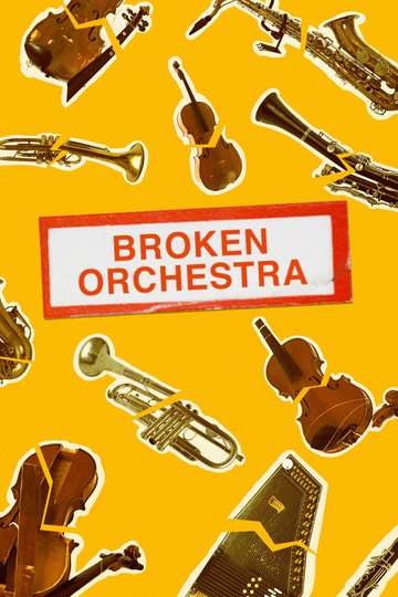 Broken Orchestra Poster