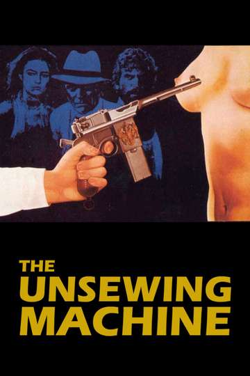 The Unsewing Machine Poster