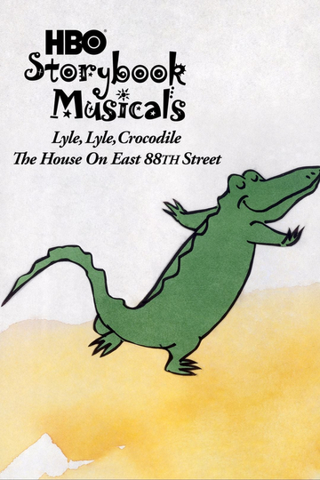 Lyle, Lyle Crocodile: The Musical - The House on East 88th Street Poster