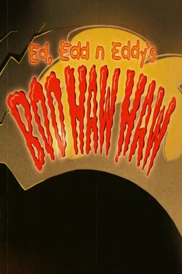 Ed, Edd n Eddy's Boo Haw Haw Poster