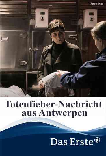 Totenfieber – Nachricht aus Antwerpen Poster