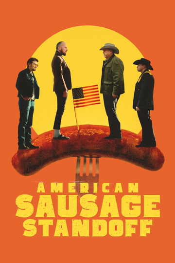 American Sausage Standoff Poster