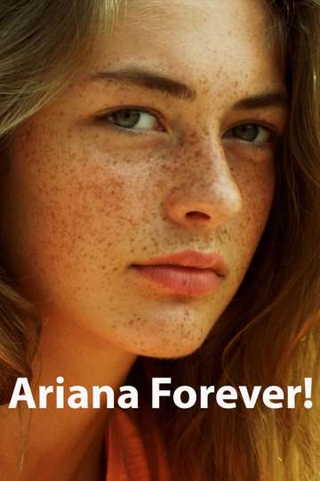 Ariana forever Poster