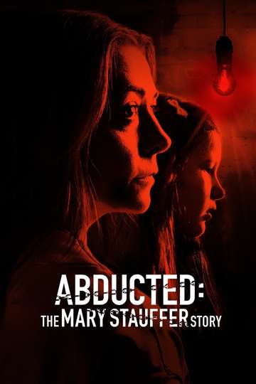 Abducted The Mary Stauffer Story Poster