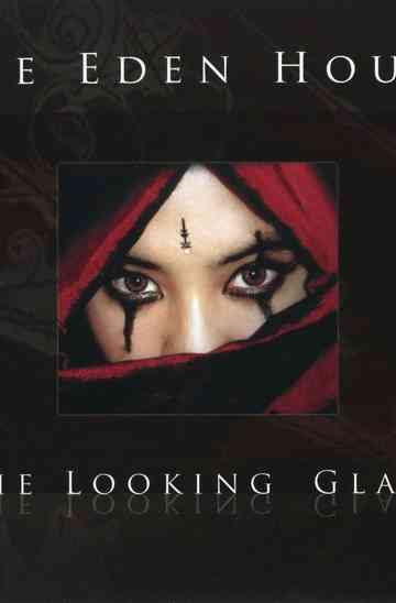 The Eden House The Looking Glass