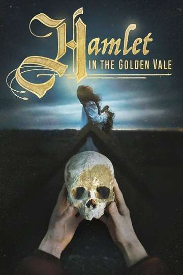 Hamlet in the Golden Vale Poster