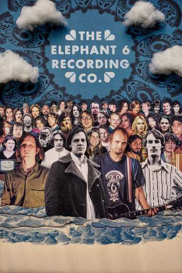 The Elephant 6 Recording Co. Poster