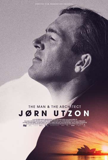 Jørn Utzon The Man  the Architect Poster