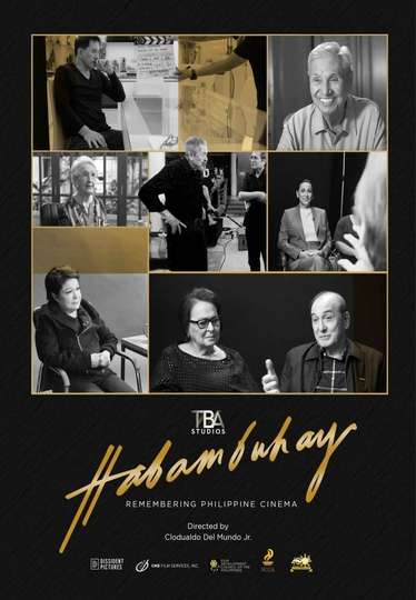 Habambuhay Remembering Philippine Cinema