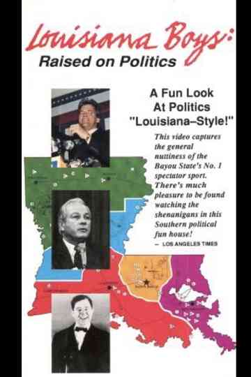 Louisiana Boys Raised on Politics
