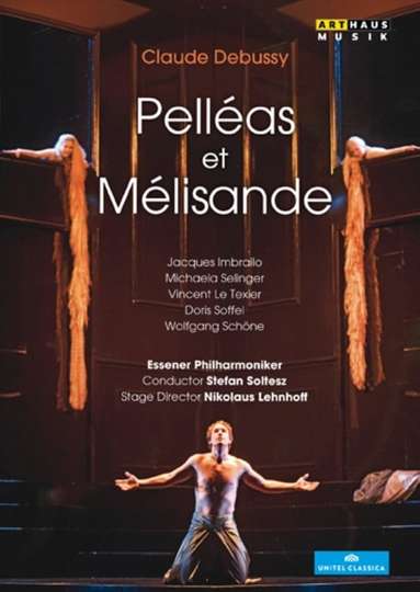 Claude Debussy  Pelléas et Mélisande Poster