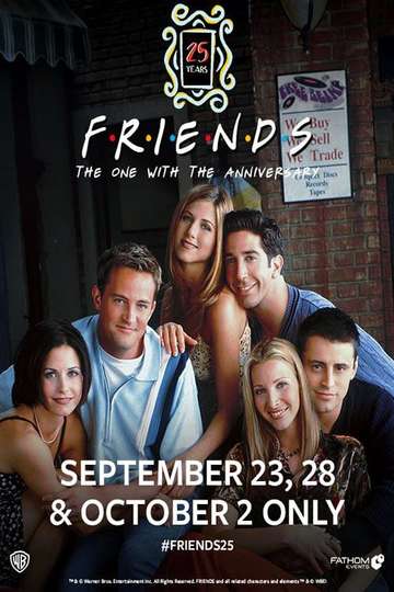 Friends 25th: The One with the Anniversary Poster