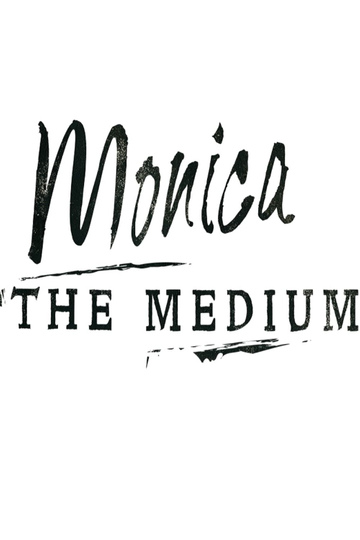 Monica The Medium