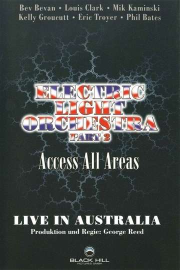 Electric Light Orchestra  Acces All Areas Live In Australia Part 2