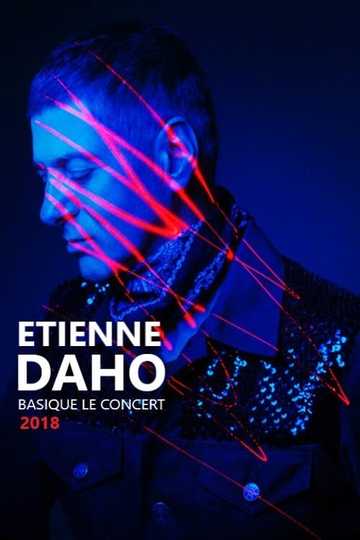 Etienne Daho  Basique le concert 2018