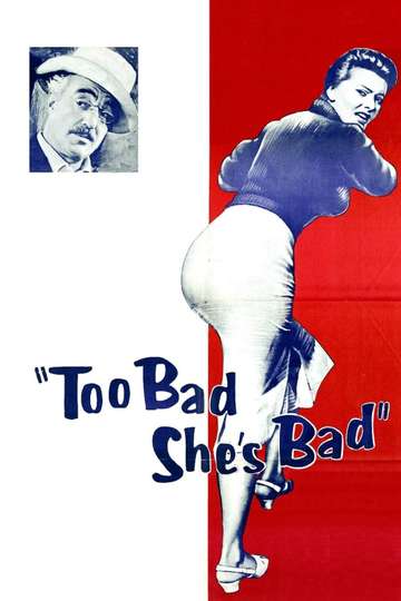 Too Bad Shes Bad Poster