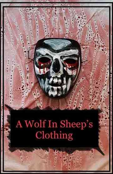 A Wolf in Sheeps Clothing