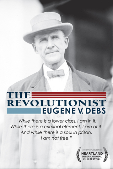 The Revolutionist Eugene V Debs