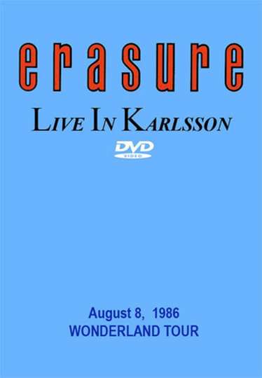 Erasure Live at Karlsson
