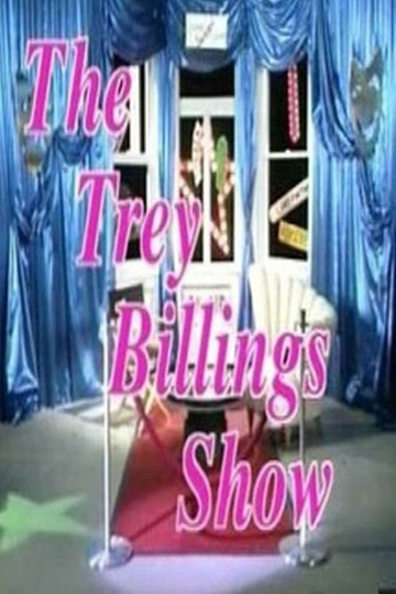 The Trey Billings Show Poster