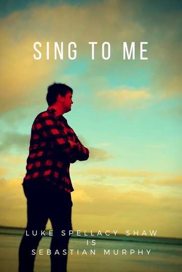 Sing to Me Poster