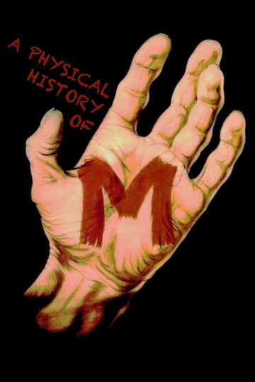 A Physical History of M