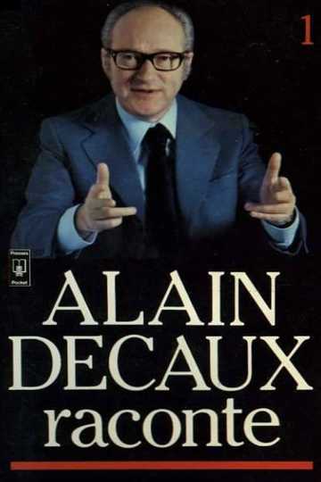 Alain Decaux raconte