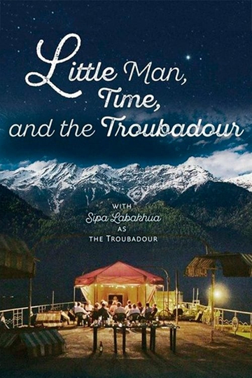 Little Man Time and the Troubadour