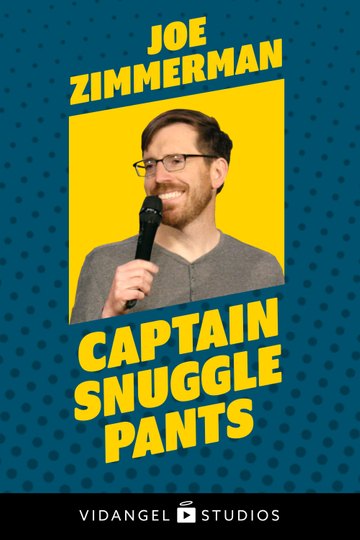 Joe Zimmerman Captain Snuggle Pants