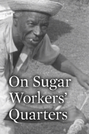 On Sugar Workers' Quarters