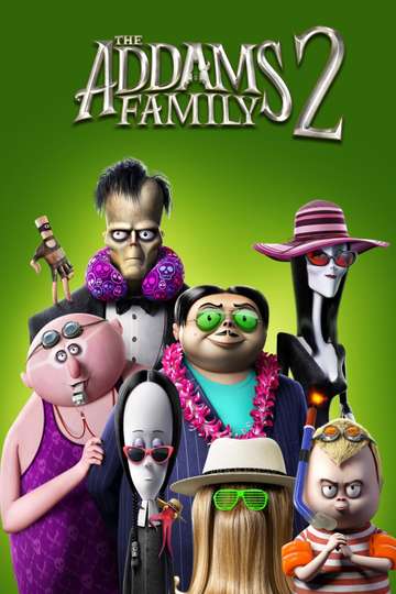 The Addams Family 2 (2021) Stream and Watch Online | Moviefone