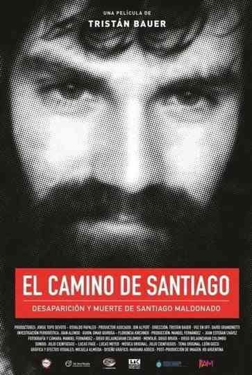 Santiagos Path Disappearance and Death of Santiago Maldonado